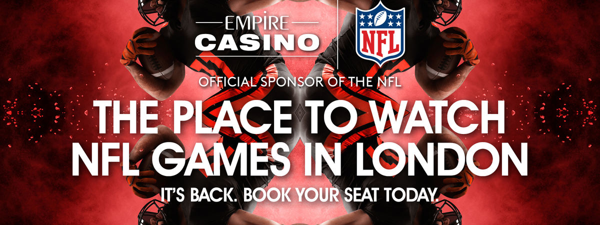 Watch Live NFL in London, Leicester Square | Empire Casino